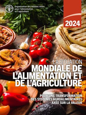 cover image of La Situation mondiale de l'alimentation et de l'agriculture 2024